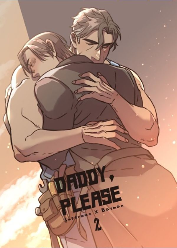 《Daddy,please》#2　／DC Comics　Superbat　Novel　BY：戀戀（日寢社） 