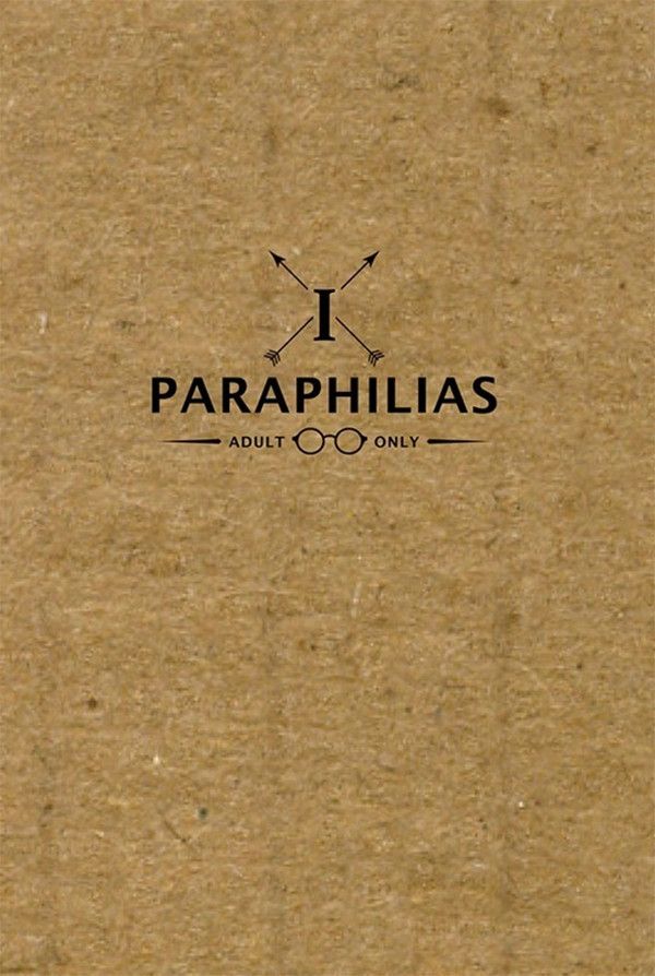 《Paraphilias I》　／Harry Potter　Tomarry　Novel　BY：病人A（病歷表） 哈利波特　瑞哈／伏哈　文本　BY：病人A（病歷表）