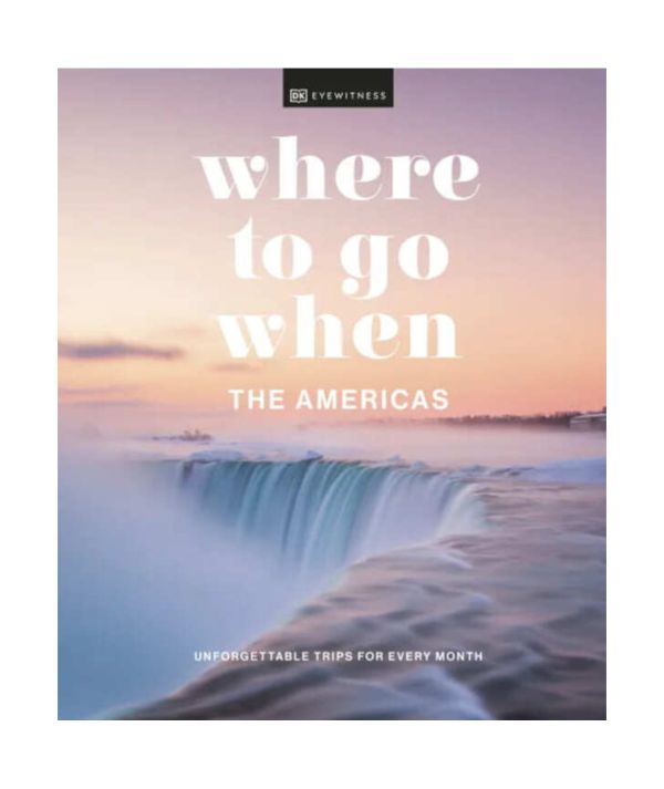 Where to Go When: The Americas(挑對季節去旅行：美洲) 