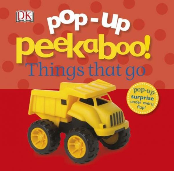 DK Pop-Up Peekaboo! Things That Go (躲貓貓大翻頁立體書：交通工具) 