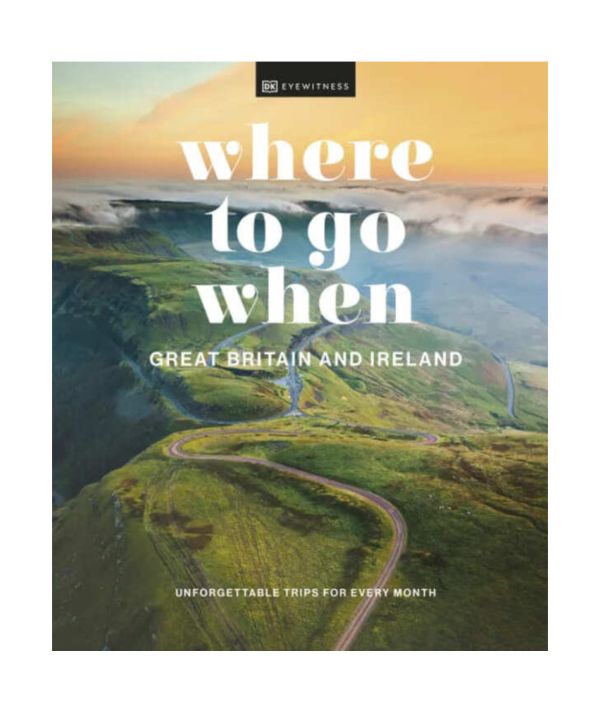 Where to Go When: Great Britain and Ireland(挑對季節去旅行：英國&愛爾蘭) 