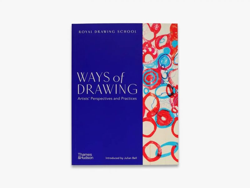 Ways of Drawing: Artists' Perspectives and Practices (繪畫的方法：藝術家的觀點與實踐新版) 